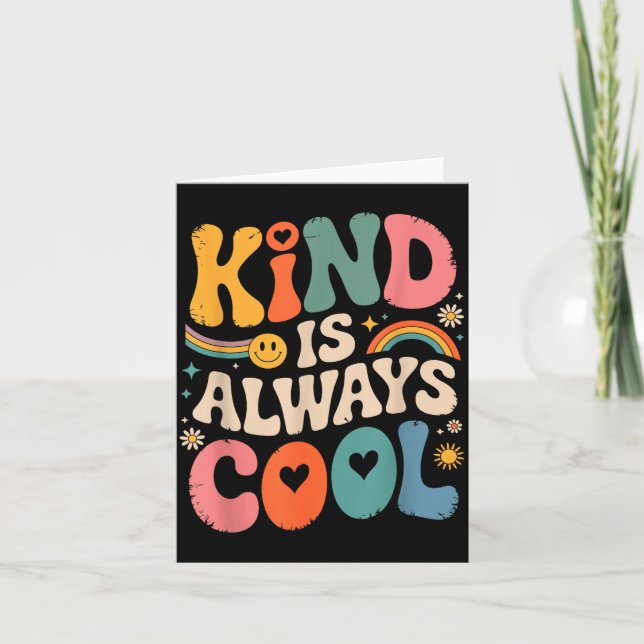 Kind Is Always Cool Teacher Graphic Tees Choose Ki Karte (Vorderseite)