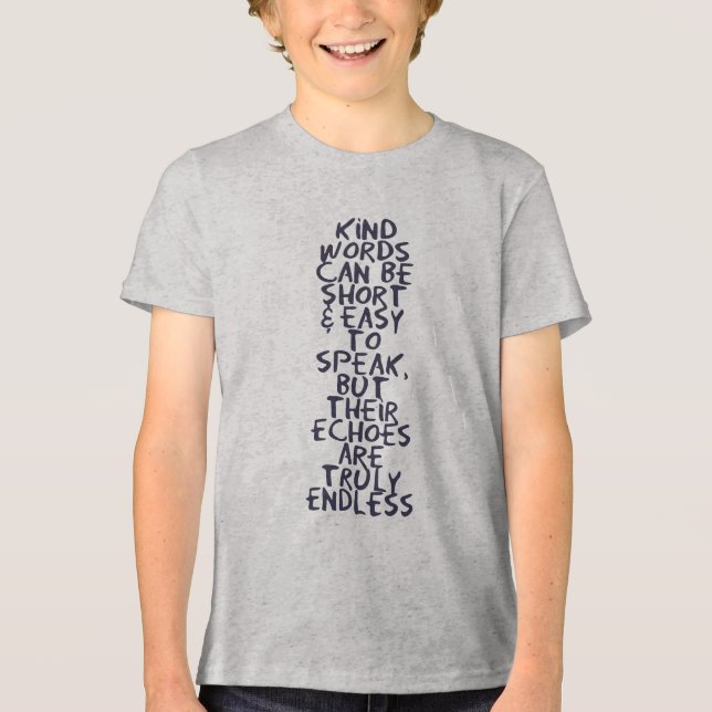 Kind words Tri-Blend shirt (Vorderseite)