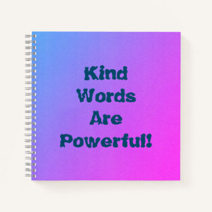 Kind WordsNotebook Notizbuch