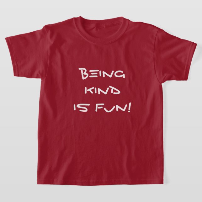 Kind zu sein ist Spaß Kinder T - Shirt (Ablage )