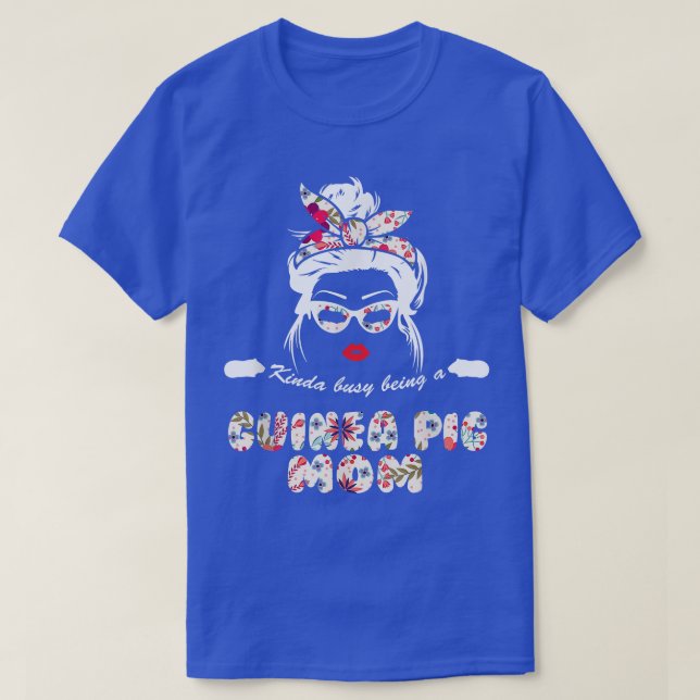 Kinda beschäftigt als eine Guinea Schweinefleisch  T-Shirt (Design vorne)