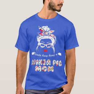 Kinda beschäftigt als eine Guinea Schweinefleisch T-Shirt