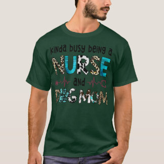 Kinda beschäftigt als Krankenschwester und Hund Ma T-Shirt