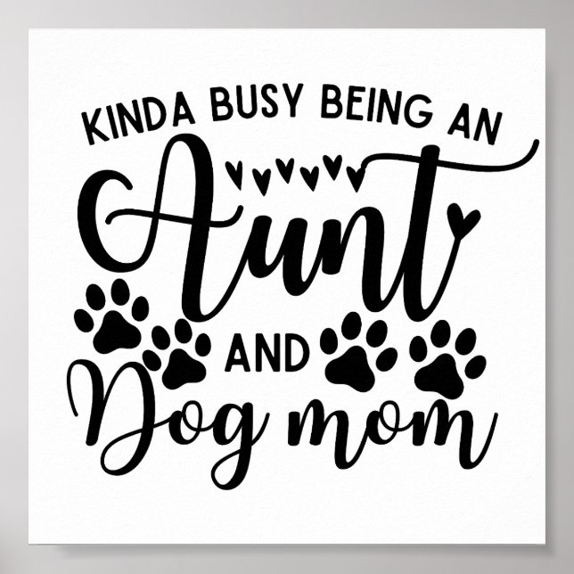 Kinda beschäftigt als Tante und Hund Mama Poster (Vorne)