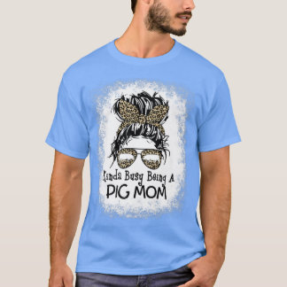 Kinda beschäftigt, eine große Mama Messy Bun Leopa T-Shirt