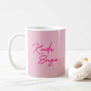 Kinda Bougie Kaffeetasse