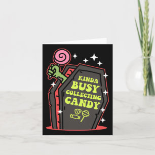 Kinda Busy sammelt Candy Halloween Karte