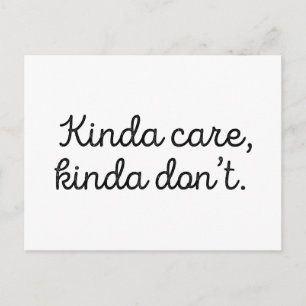 Kinda Care Kinda Don't Postkarte