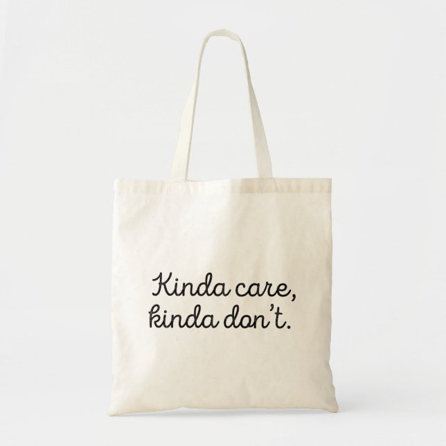 Kinda Care Kinda Don't Tragetasche (Vorne)