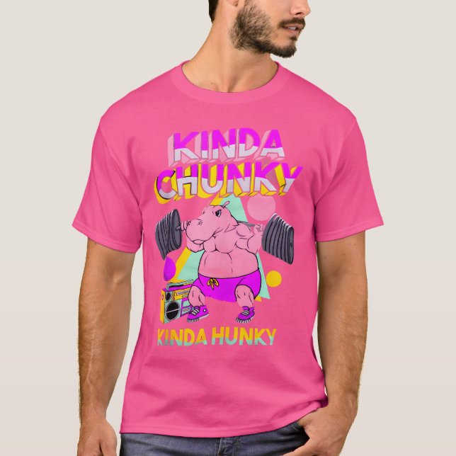 Kinda Chunky Kinda Hunky Bodybuilding Gym T-Shirt (Vorderseite)