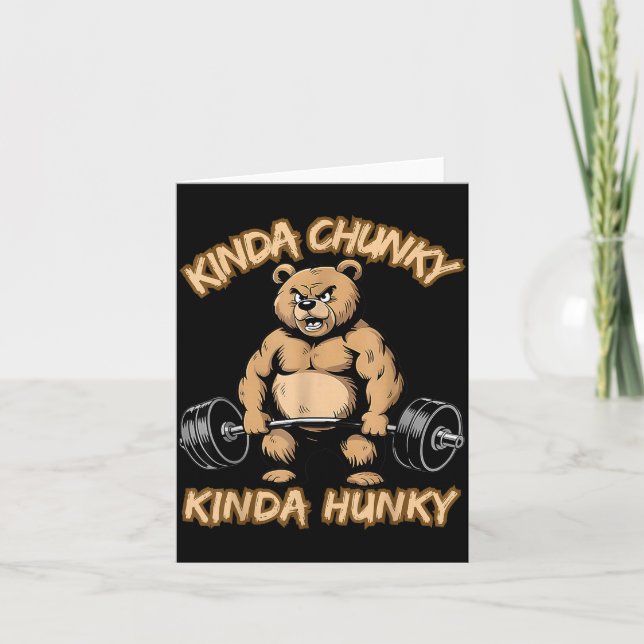 Kinda Chunky Kinda Hunky Funny Gym Fitness Werlift Karte (Vorderseite)