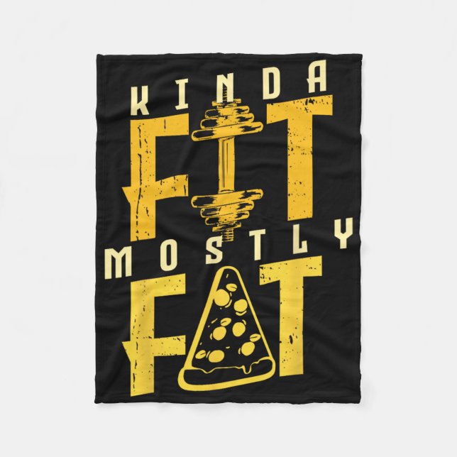 Kinda Fit Fit Fat Pizza Lover Übungs Workout Fleecedecke (Vorderseite)