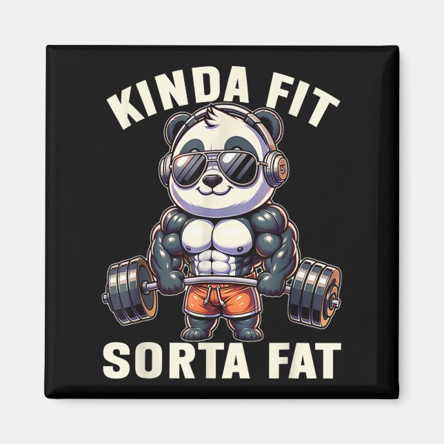 Kinda Fit Sorta Fat - Funny Gym Bear Weightlifting Magnet (Vorne)