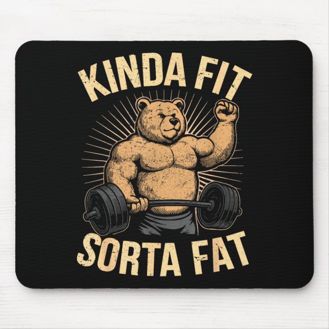Kinda Fit Sorta Fat - Funny Gym Bear Weightlifting Mousepad (Vorne)