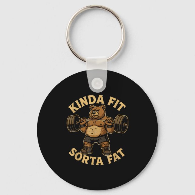 Kinda Fit Sorta Fat - Funny Gym Bear Weightlifting Schlüsselanhänger (Vorderseite)