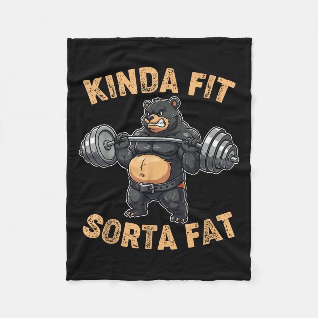 Kinda Fit Sorta Fat Funny Gym Bear Weightlifting W Fleecedecke (Vorderseite)