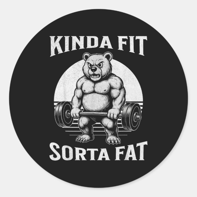 Kinda Fit Sorta Fat Funny Gym Bear Werlifting  Runder Aufkleber (Vorderseite)