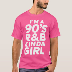 Kinda Girl Outfit für Frauen R- und B-Musik der 90 T-Shirt