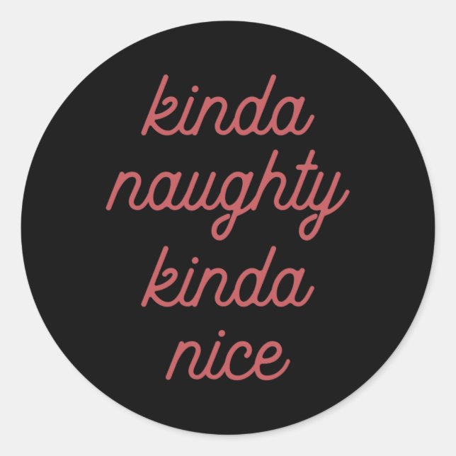 Kinda Naughty Kinda-nice - Weihnachten Runder Aufkleber (Vorderseite)