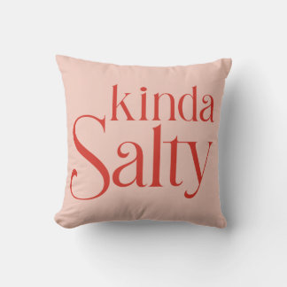 Kinda Salty Kissen