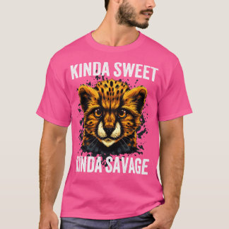 Kinda Sweet Kinda Savage Niedlich Cheetah T-Shirt
