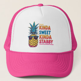 Kinda Sweet Kinda Stabby Pineapple Trucker Hat Truckerkappe