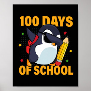 Kinder 100 Tage Schulabbruch Pinguin 100 Tage Poster