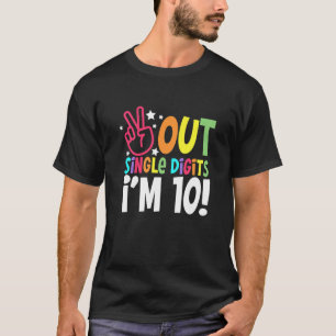 Kinder 10. Geburtstag Peace Out Single Digits I'm T-Shirt
