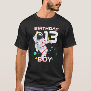 Kinder 13 Jahre alt Geburtstag Astronaut 13. Gebur T-Shirt