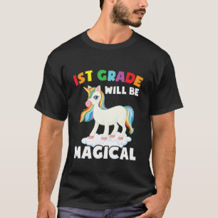 Kinder 1. Klasse wird magisch 1. Klasse T-Shirt