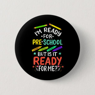 Kinder 1. Tag der Vorschule Pre-K Erster Tag von S Button