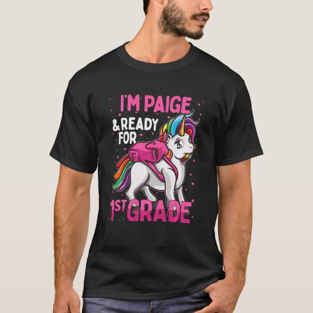 Kinder 1st Grader Einhorn Ich bin Paige und bereit T-Shirt (Vorderseite)