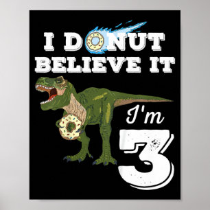 Kinder 3. Geburtstag Dinosaurier Donut Glauben 3 J Poster