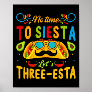 Kinder 3 Jahre alt mexikanische Fiesta keine Zeit  Poster