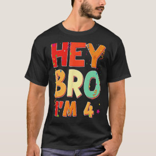 Kinder 4 4 Jahre 4. Geburtstag Hey Bro Geburtstag T-Shirt
