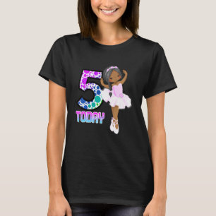 Kinder 5 Heute kleine Mädchen Ballett Geburtstag B T-Shirt