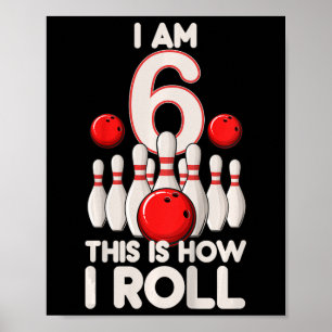 Kinder 6 Jahre alt Bowling Party 6. Geburtstag ist Poster