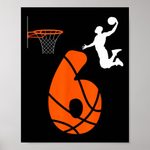 Kinder 6 Jahre alt Slam Dunk sein 6. Geburtstag By Poster