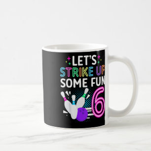 Kinder 6te Geburtstagsparty Bowling Girl 6 Jahre a Kaffeetasse