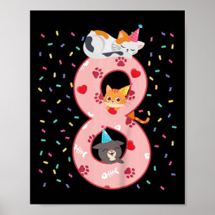 Kinder 8. Geburtstag Mädchen Niedliche Katzenoutfi Poster