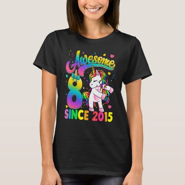 Kinder 8 Jahre alt Seit 2015 Einhorn-Einhorn 8. B T-Shirt (Vorderseite)
