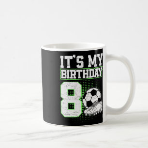 Kinder 8 Jahre alte Fußball Jungen Es ist mein 8. Kaffeetasse
