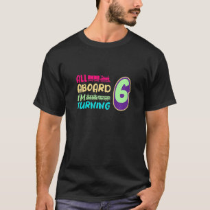 Kinder Alle Einsteigen Ich Werde 6 Lokomotive Zug T-Shirt