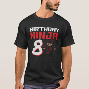 Kinder B-Tag Ninja 8 Jahre alt 8. Geburt Ninjutsu  T-Shirt