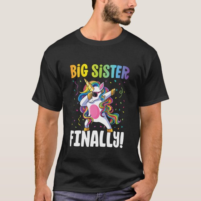 Kinder Big Sister endlich Dabbing Einhorn Girls Bi T-Shirt (Vorderseite)