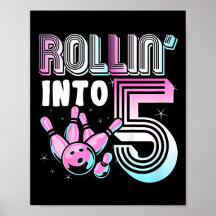 Kinder Bowler Rollin’ in 5 Bowling 5. Geburtstag K Poster