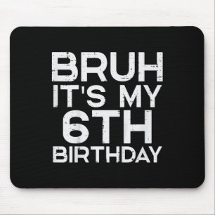 Kinder brüsten sein 6. Geburtstag 6 Jahre alt Gebu Mousepad