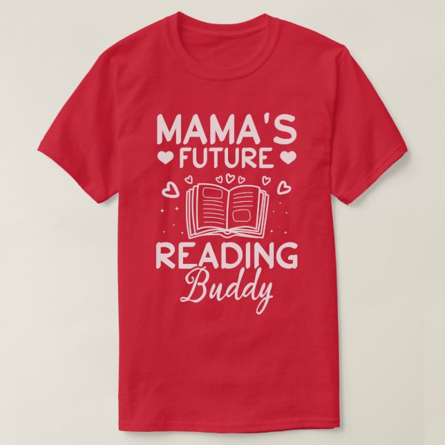 Kinder buchen Lover Mama's Future Reading Buddy I  T-Shirt (Design vorne)