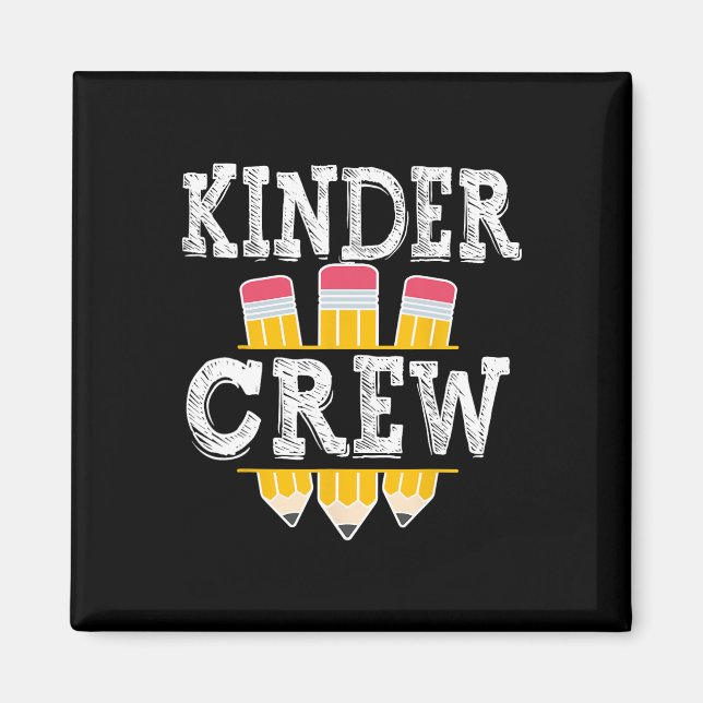 Kinder Crew Fun Kindergarten Squad Teacher 1st Day Magnet (Vorne)
