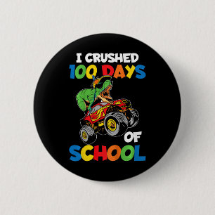 Kinder, denen ich 100 Tage Schuljunge zerbrach, 10 Button